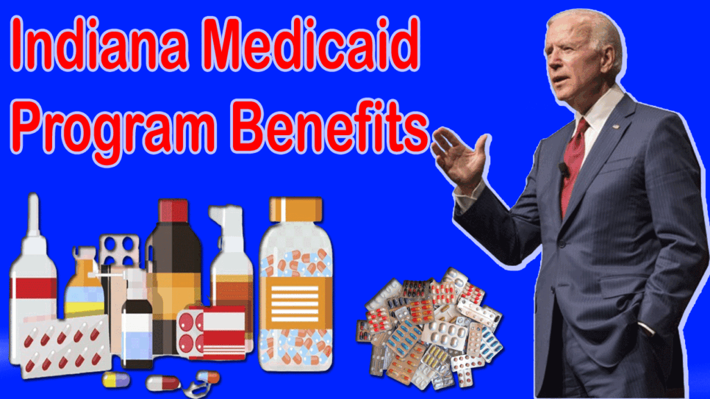 Indiana Medicaid Program Benefits